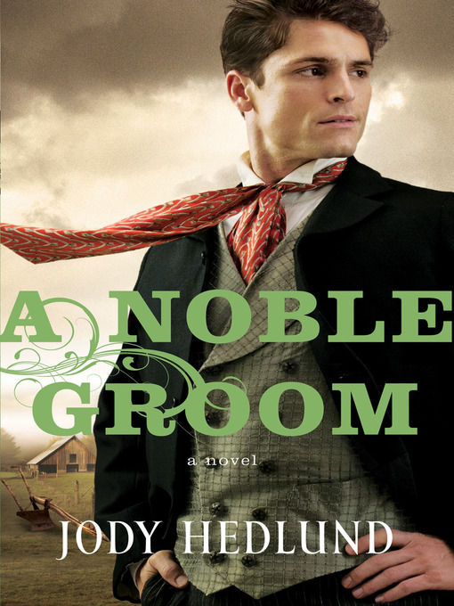 Title details for A Noble Groom by Jody Hedlund - Wait list